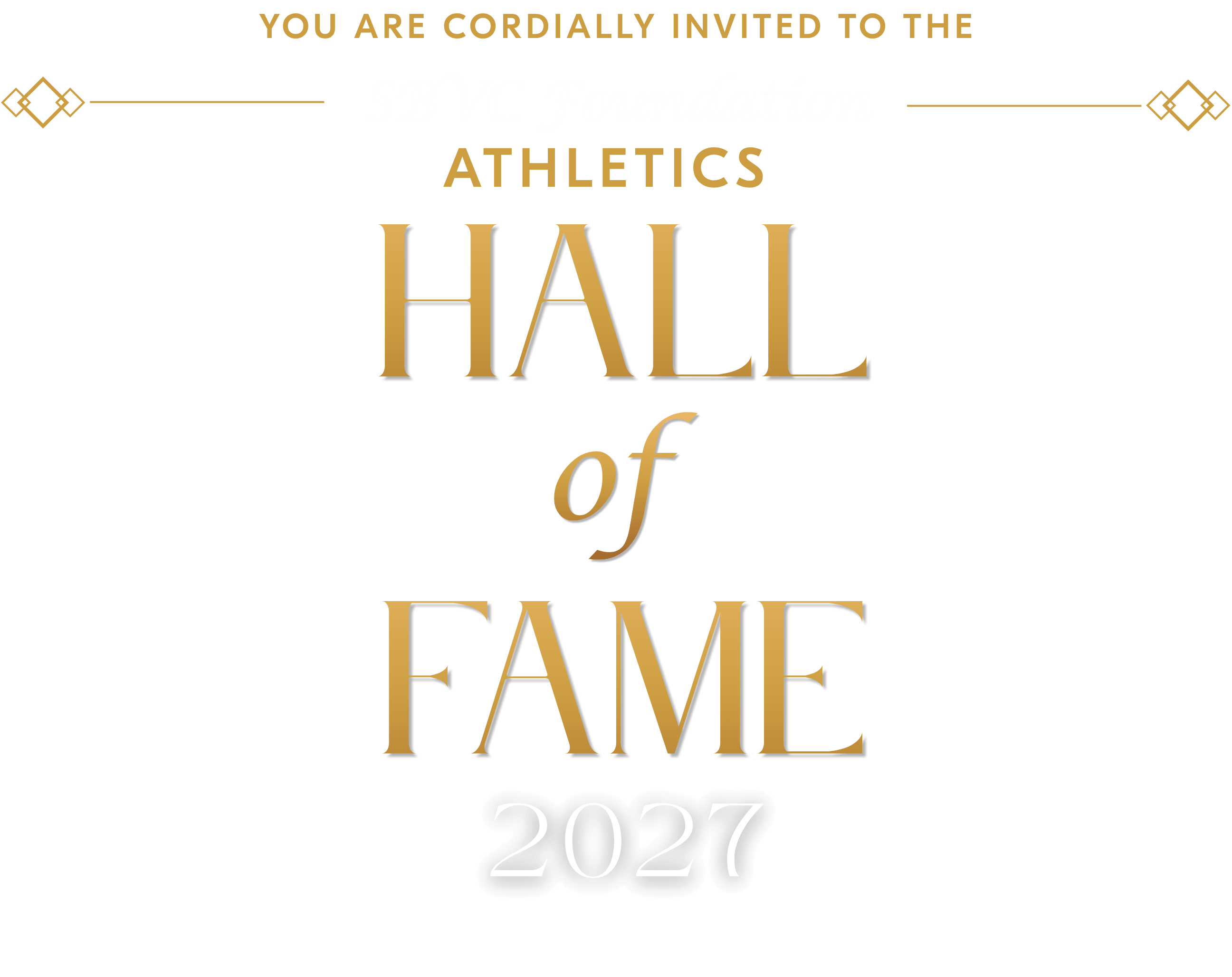You are cordially invited to the SBVC Foundation Athletics Hall of Fame 2027